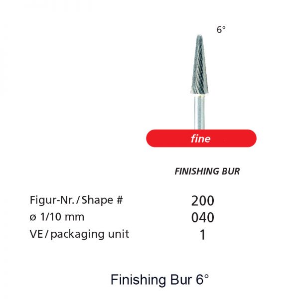 Finishing Bur 6°-0